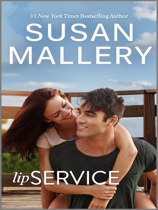 Title details for Lip Service by Susan Mallery - Available